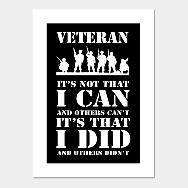 Veteran quote - Veteran Quote - Posters and Art Prints | TeePublic UK